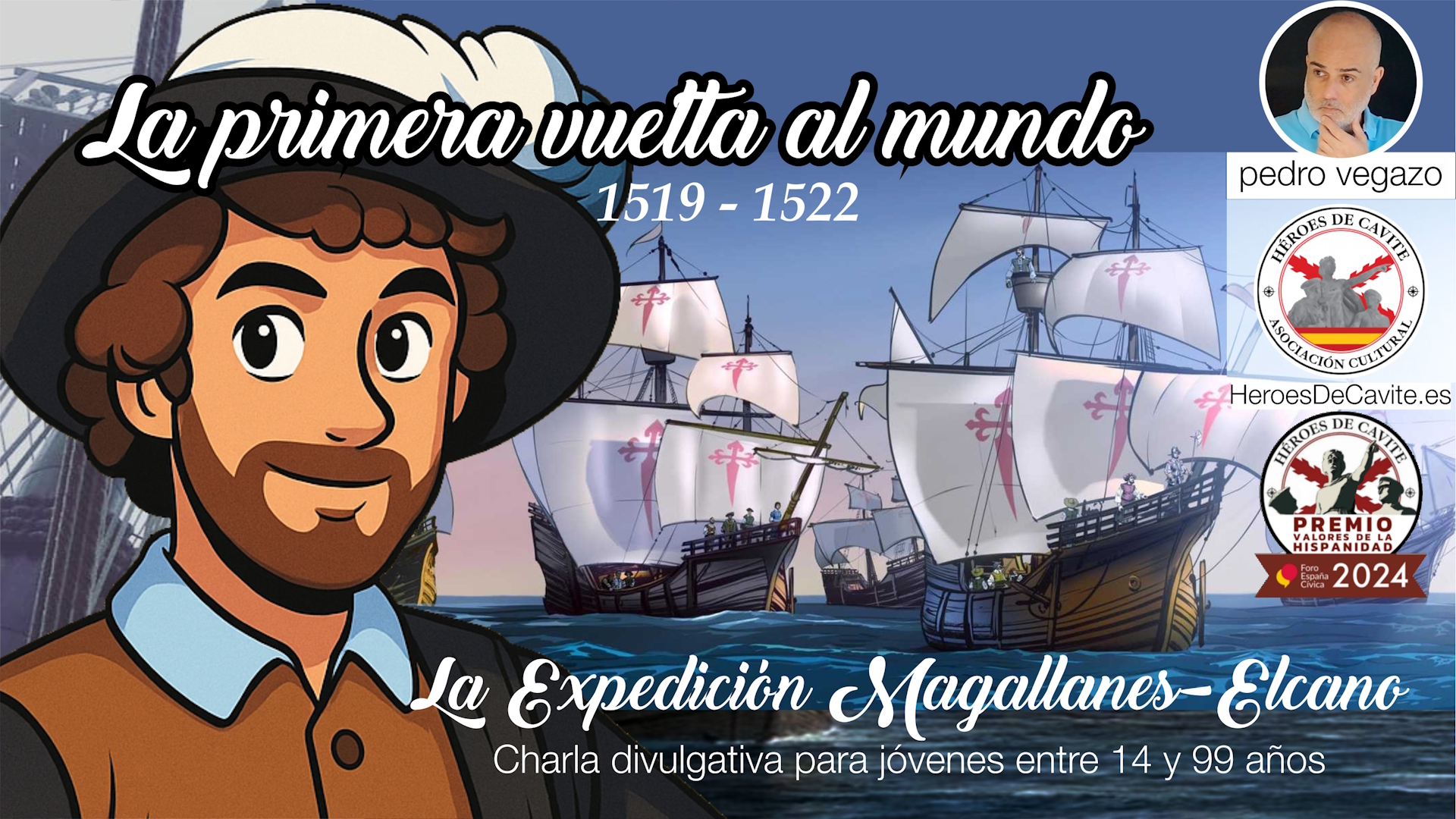 Charla Magallanes - La aventura que cambi&oacute; la Historia